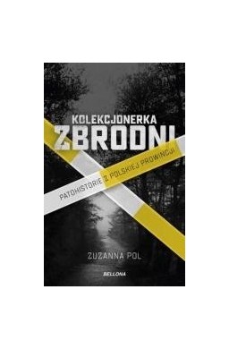 Kolekcjonerka zbrodni