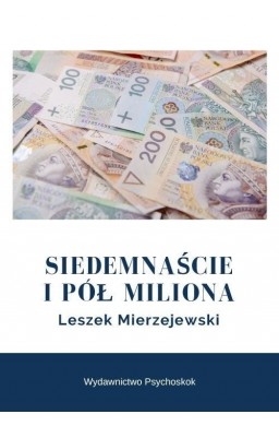 Siedemnaście i pół miliona