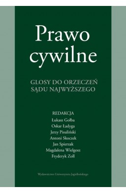 Prawo cywilne. Glosy do orzeczeń Sądu Najwyższego