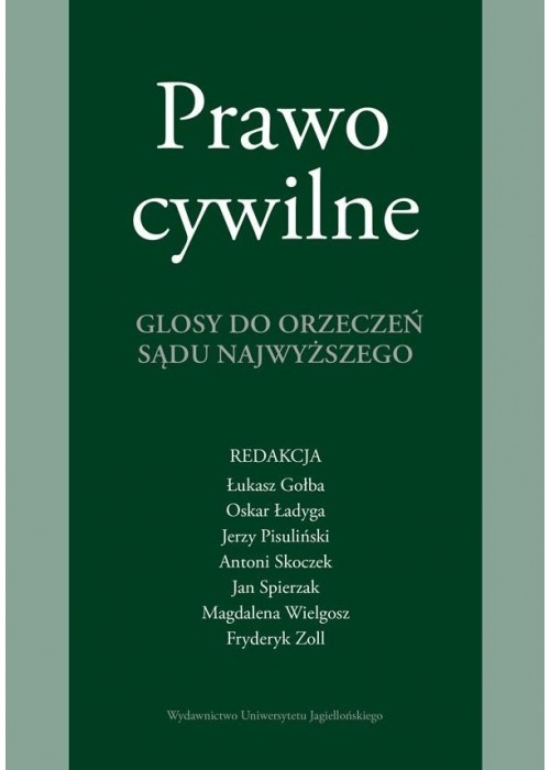 Prawo cywilne. Glosy do orzeczeń Sądu Najwyższego