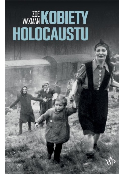 Kobiety Holocaustu