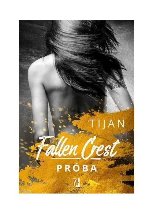 Fallen Crest. Próba