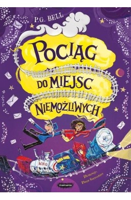 Pociąg do Miejsc Niemożliwych