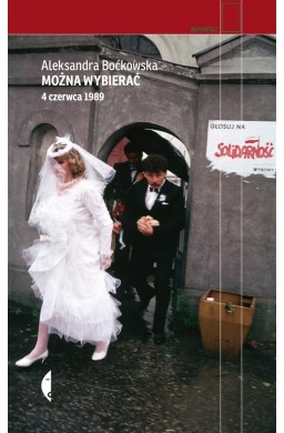 Można wybierać. 4 czerwca 1989