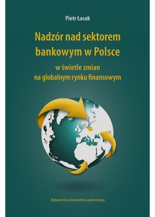 Nadzór nad sektorem bankowym w Polsce...