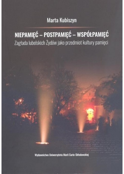 Niepamięć, postpamięć, współpamięć