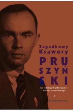 Francuski Łącznik. Zagadkowy Ksawery Pruszyński