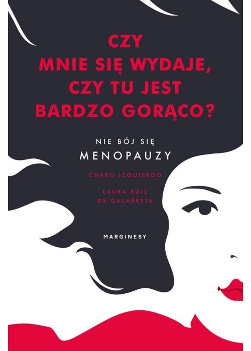 Czy mnie się wydaje, czy tu jest bardzo gorąco?