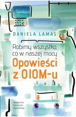 Robimy wszystko, co w naszej mocy