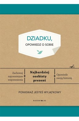 Dziadku, opowiedz o sobie