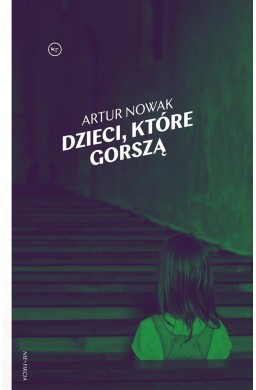 Dzieci, które gorszą