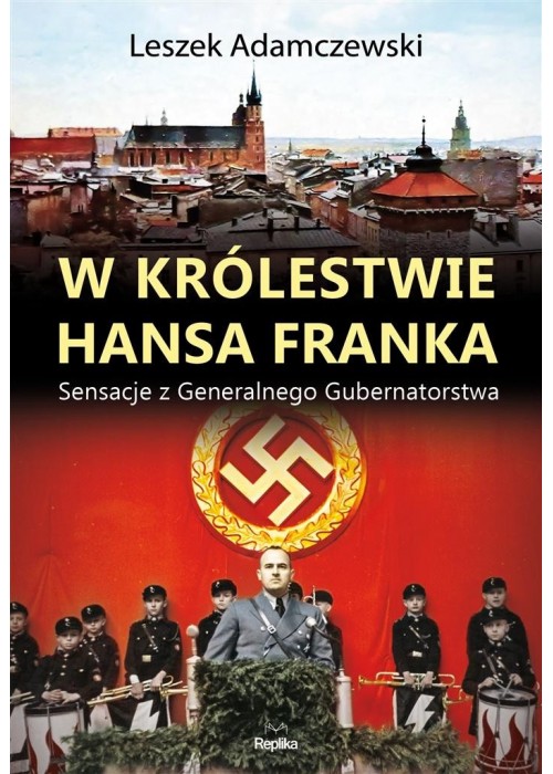 W królestwie Hansa Franka