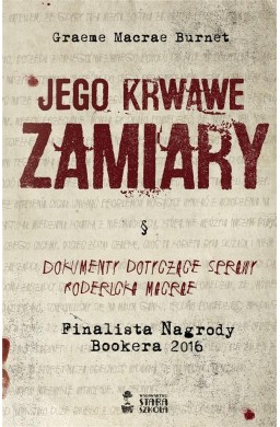 Jego krwawe zamiary