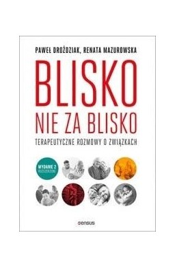 Blisko, nie za blisko