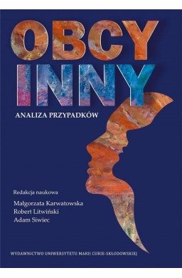 Obcy/Inny. Analiza przypadków