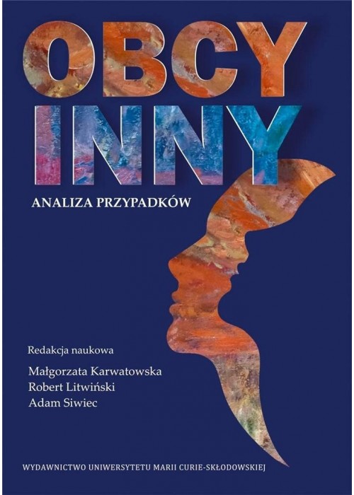 Obcy/Inny. Analiza przypadków