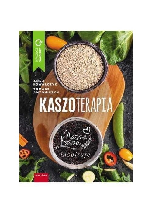 Kaszoterapia. Nasza Kasza inspiruje