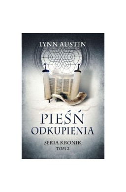 Pieśń odkupienia - Seria Kronik Tom 2