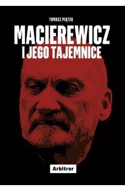 Macierewicz i jego tajemnice