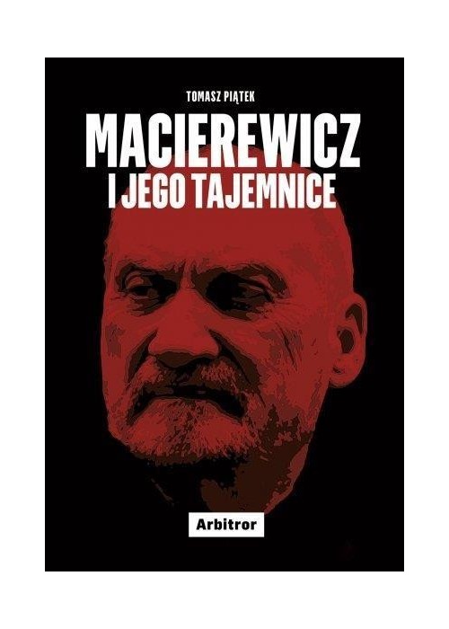 Macierewicz i jego tajemnice