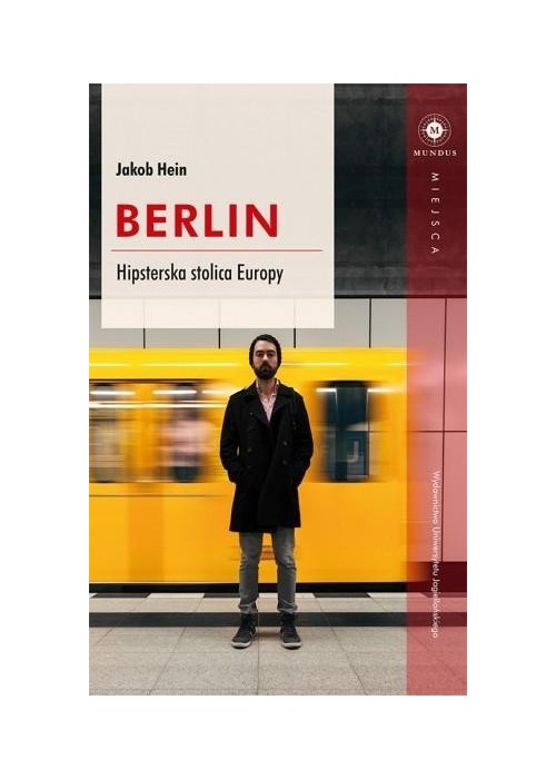 Berlin. Hipsterska stolica Europy