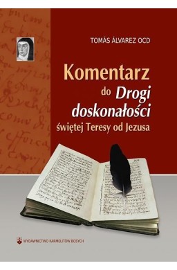 Komentarz do "Drogi doskonałości" św. Teresy