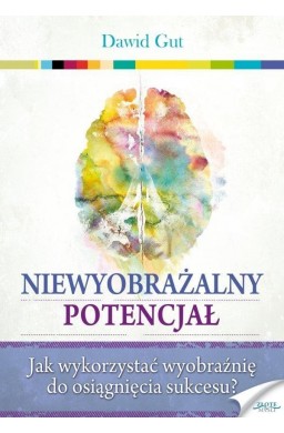 Niewyobrażalny potencjał