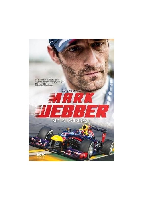 Mark Webber. Moja Formuła 1