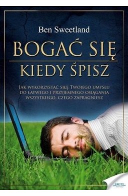 Bogać się, kiedy śpisz