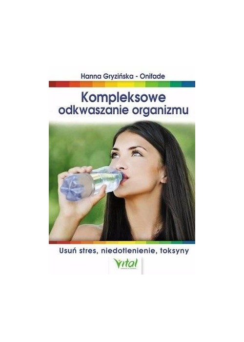 Kompleksowe odkwaszanie organizmu