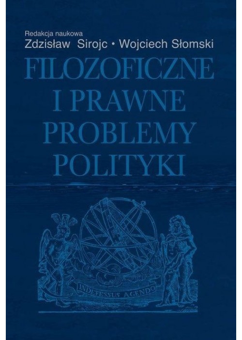 Filozoficzne i prawne problemy polityki