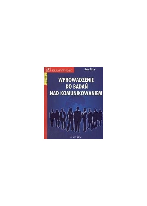 Wprowadzenie do badań nad komunikowaniem