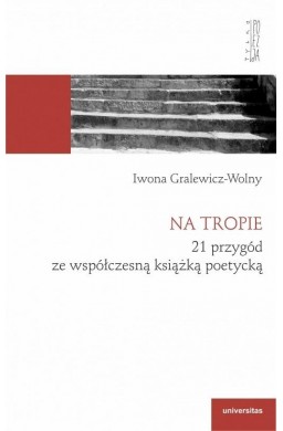 Na tropie. 21 przygód ze współczesną książką..