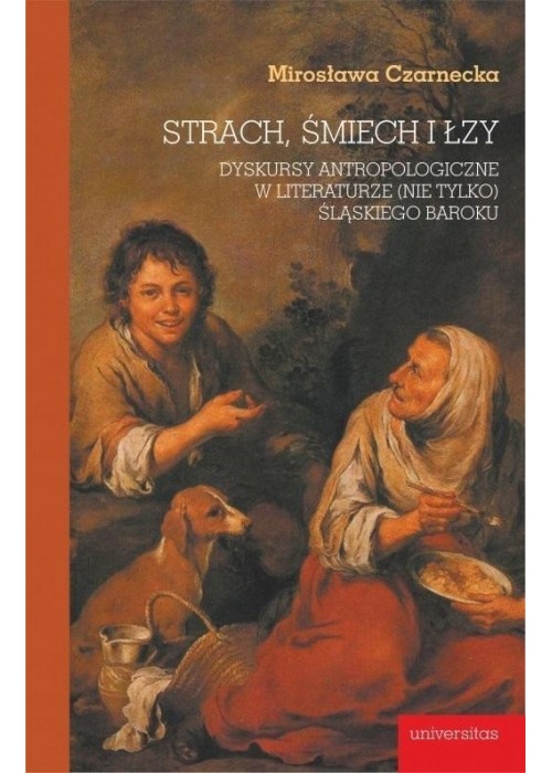 Strach, śmiech i łzy. Dyskursy antropologiczne