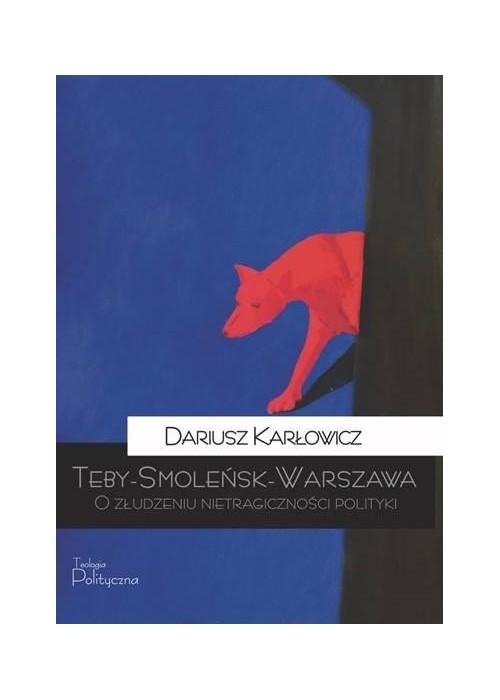 Teby - Smoleńsk - Warszawa