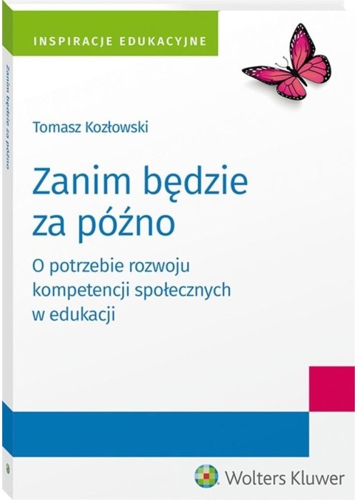 Zanim będzie za późno. O potrzebie rozwoju...