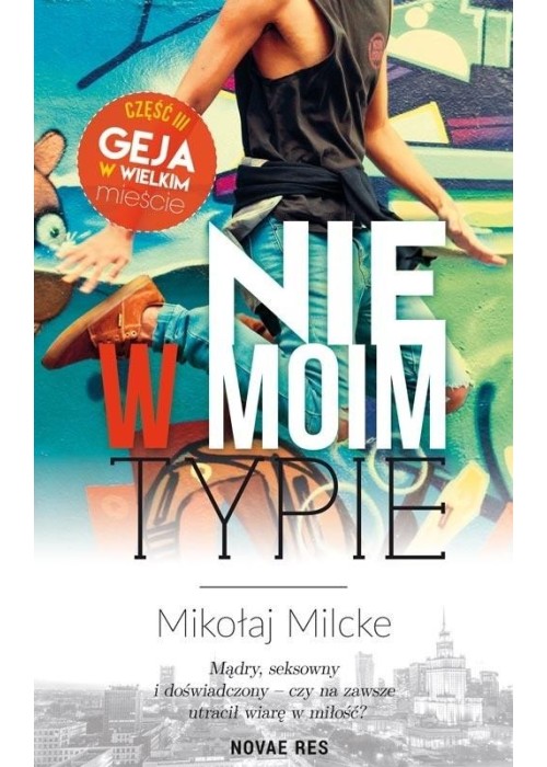 Gej w wielkim mieście T.3 Nie w moim typie