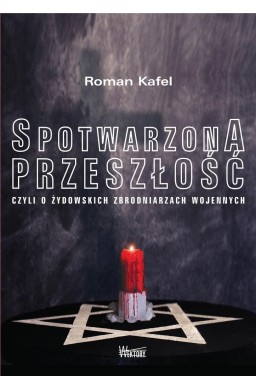 Spotwarzona przeszłość