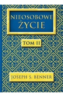 Nieosobowe Życie T.2