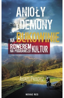 Anioły i demony na Bukowinie