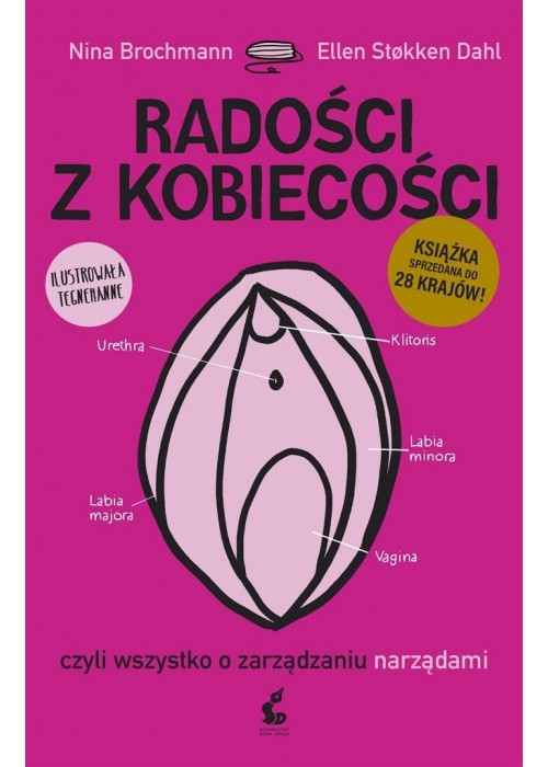 Radości z kobiecości, czyli wszystko o...