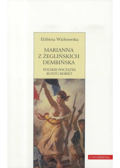 Marianna z Żeglińskich Dembińska. Polskie...