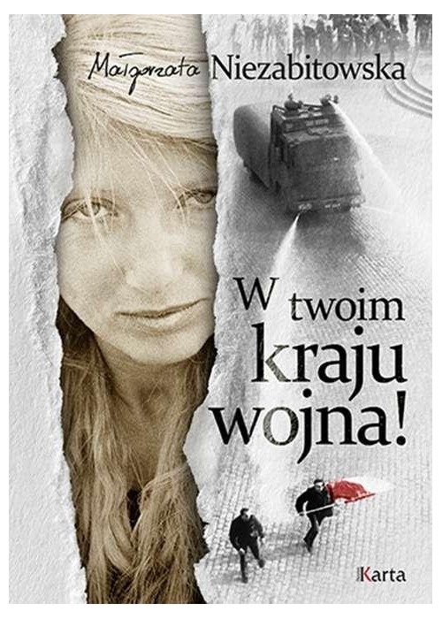 W twoim kraju wojna!