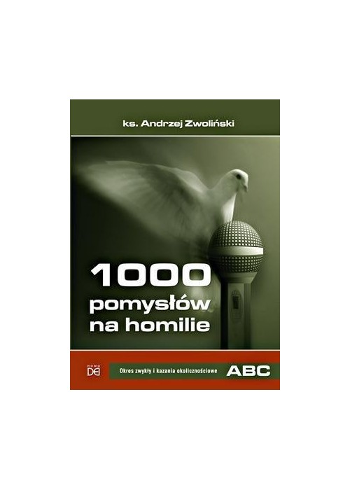 1000 pom. na homilie T.1 Okres zwykły i kazania..