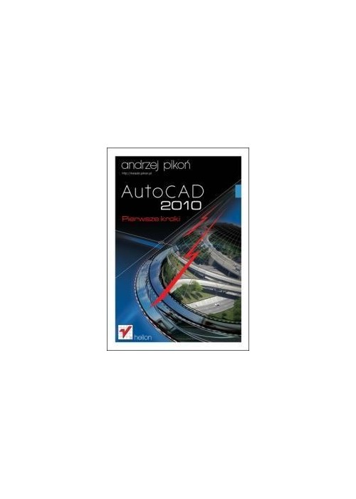 AutoCAD 2010. Pierwsze kroki