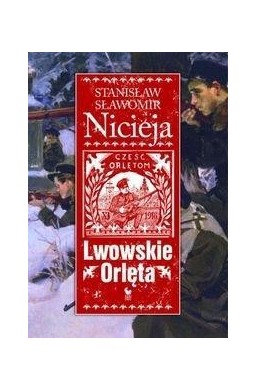 Lwowskie Orlęta - Nicieja Stanisław Sł. /Iskry