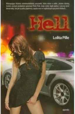 Hell - Lolita Pille