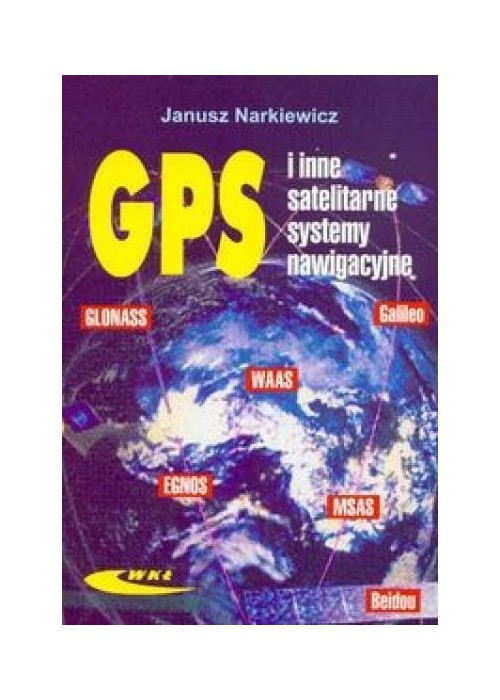 GPS i inne satelitarne systemy nawigacyjne