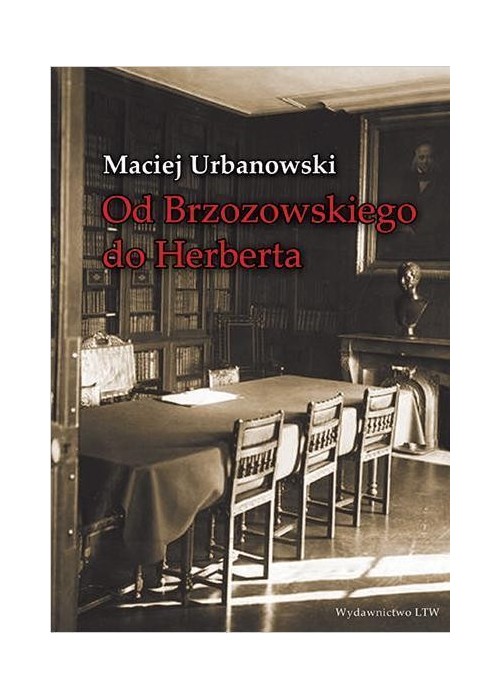 Od Brzozowskiego do Herberta