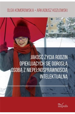 Jakość życia rodzin opiekujących się dorosłą osobą